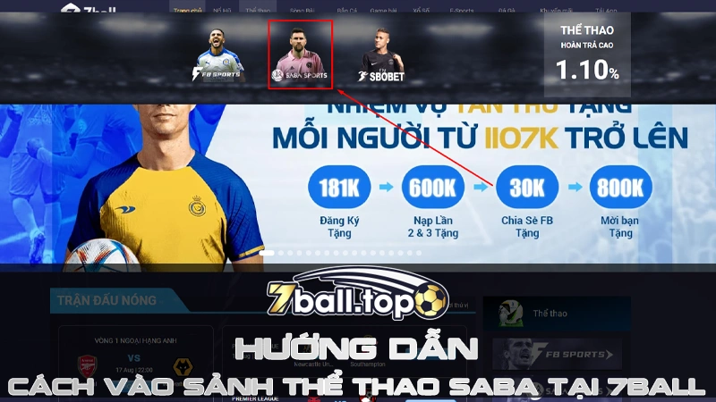 Hướng dẫn cách vào sảnh thể thao Saba tại 7ball