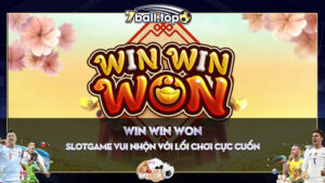 Nổ hũ Win Win Won - Slotgame Vui Nhộn Với Lối Chơi Cực Cuốn